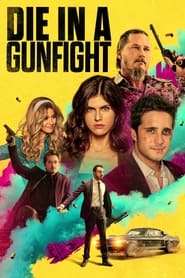 Die in a Gunfight (2021) Hindi Dubbed