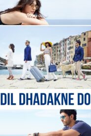 Dil Dhadakne Do (2015) Hindi HD