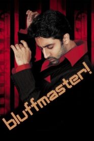 Bluffmaster! (2005) Hindi