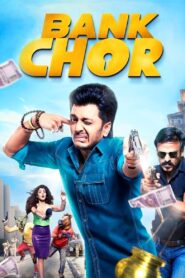 Bank Chor (2017) Hindi HD