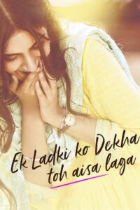 Ek Ladki Ko Dekha Toh Aisa Laga (2019) Hindi