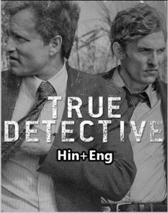 True Detective – Season 1 (2014) Hindi