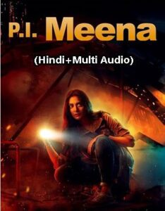 PI Meena – Season 1 (2023) Hindi