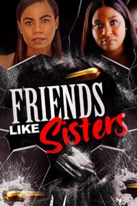 Friends Like Sisters (2023) Hindi