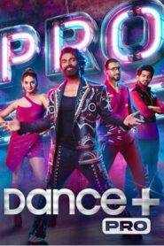 Dance Plus Pro – S07E24 – 18nd January (2024) Hindi