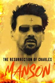 The Resurrection of Charles Manson (2023) Hindi Dubbed