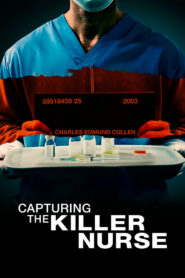 Capturing the Killer Nurse (2022) Hindi Dubbed
