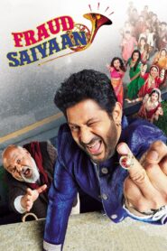 Fraud Saiyyan (2019) Hindi HD
