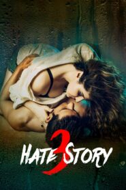 Hate Story 3 (2015) Hindi HD