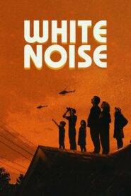 White Noise (2022) Hindi Dubbed