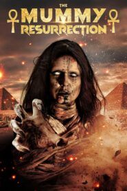 The Mummy Resurrection (2023) Hindi Dubbed