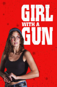 Girl With A Gun (2023) English