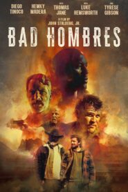 Bad Hombres (2023) Hindi Dubbed