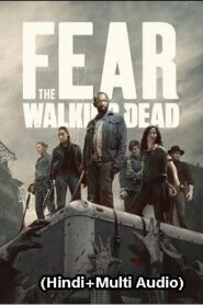 Fear the Walking Dead (2023)  Season 8 Complete Hindi + Multi 