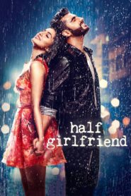 Half Girlfriend (2019) Hindi HD