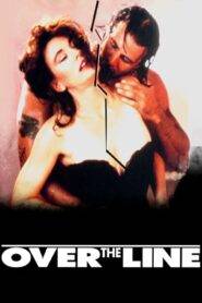 Over the Line (1992) Hindi Dubbed