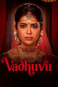 Vadhuvu (2023) Hindi Season 1 Complete