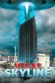 Vegas Skyline (2012) Hindi Dubbed