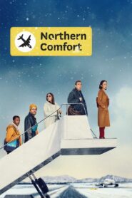 Northern Comfort (2024) Hindi Dubbed