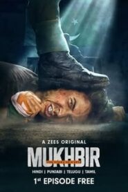 Mukhbir – The Story of a Spy (2022) Hindi Season 1 Complete