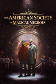 The American Society of Magical Negroes (2024) English
