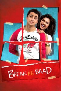 Break Ke Baad (2010) Hindi HD