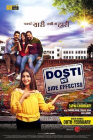 Dosti Ke Side Effects (2019) Hindi HD