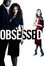 Obsessed (2009) Hindi Dubbed