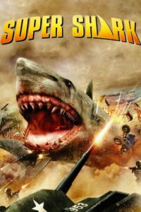 Super Shark (2011) Hindi Dubbed