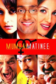 Mumbai Matinee (2003) Hindi HD