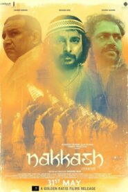 Nakkash (2019) Hindi HD