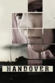 Handover (2011) Hindi HD