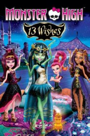Monster High 13 Wishes (2013) Hindi Dubbed
