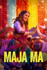 Maja Ma (2022) Hindi HD