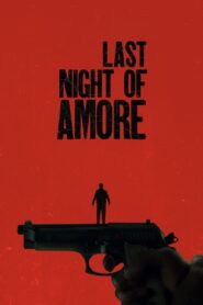 Last Night of Amore (2023) Hindi Dubbed