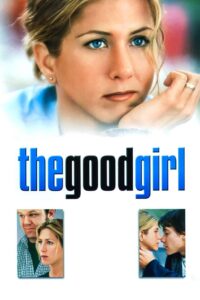 The Good Girl (2002) Telugu