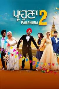 Parahuna 2 (2024) Punjabi HD