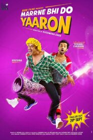 Marne Bhi Do Yaaron (2019) Hindi HD