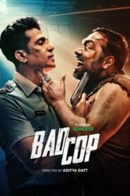 Bad Cop (2024) Hindi Season 1 Complete